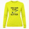 dog-hair-is-my-glitter-long-sleeve-tee-funny-rottie-shirt-for-dog-lovers