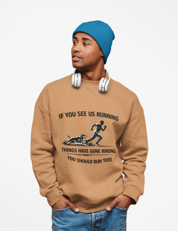 If You See Us Running Crewneck - Funny Running Sweatshirt