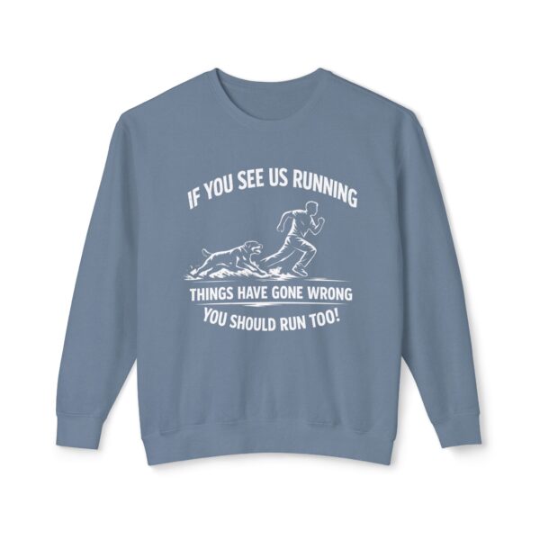 If You See Us Running Crewneck - Funny Running Sweatshirt DKC