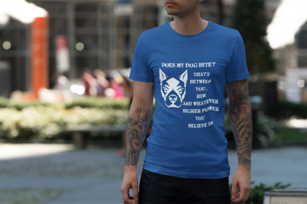 Funny "Does My Dog Bite?" T-Shirt — Humor Pet Lover Tee
