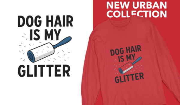 Dog Hair Is My Glitter Long Sleeve Tee — Funny Rottie Shirt for Dog Lovers