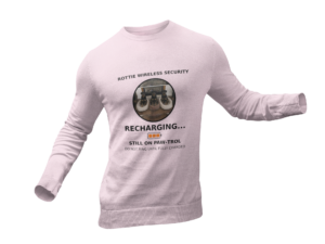 Rottie Wireless Security Sweatshirt — "Recharging... Still on Paw-trol"