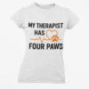My Therapist Has Four Paws T‑Shirt — Funny Dog/Cat Lover Tee