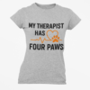 My Therapist Has Four Paws T‑Shirt — Funny Dog/Cat Lover Tee