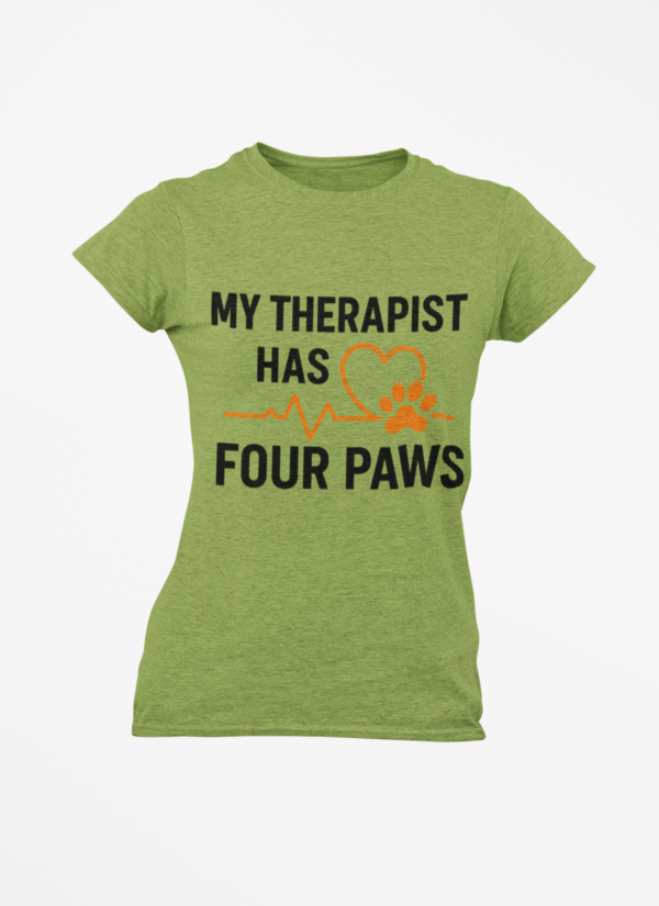 My Therapist Has Four Paws T‑Shirt — Funny Dog/Cat Lover Tee