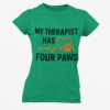 My Therapist Has Four Paws T‑Shirt — Funny Dog/Cat Lover Tee