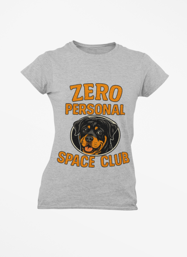 Zero Personal Space Club T-Shirt — Funny Rottweiler Dog Tee