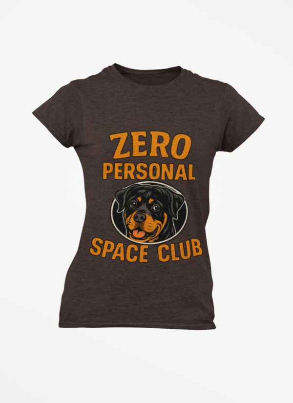 Zero Personal Space Club T-Shirt — Funny Rottweiler Dog Tee
