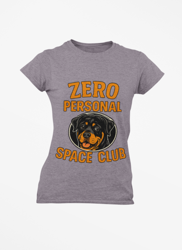 Zero Personal Space Club T-Shirt — Funny Rottweiler Dog Tee