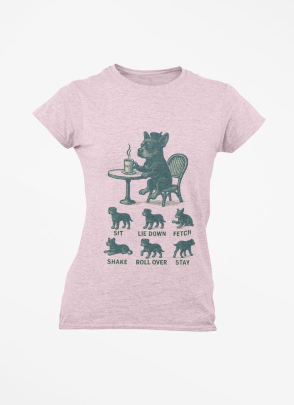 Puppy Training T-Shirt — Funny (Sit, Lie Down, Fetch)