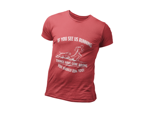 If You See Me Running - Funny Rottweiler Tee Dark Colors