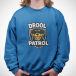 20260328001452-1f12a3b2-4388-66a6-b30b-1e470b71fd79.png Drool Patrol Sweatshirt – Funny Dog Crewneck for Dog Lovers