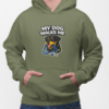 My Dog Walks Me Hoodie — Funny Dog Lover Pullover