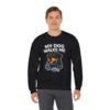 My Dog Walks Me Sweatshirt — Funny Rottweiler Dog Lover Crewneck