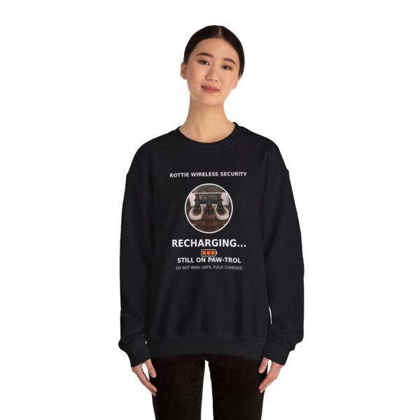 Rottie Wireless Security Sweatshirt — "Recharging... Still on Paw-trol"